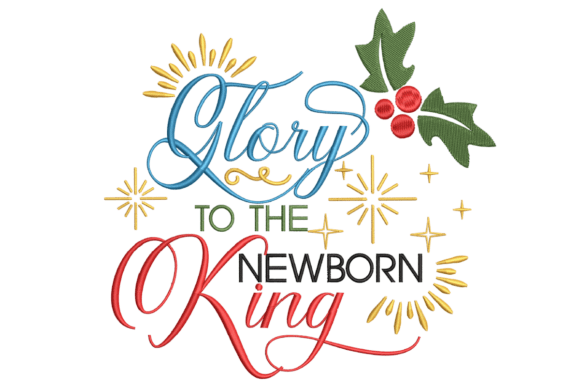 Glory to the Newborn King Embroidery Review