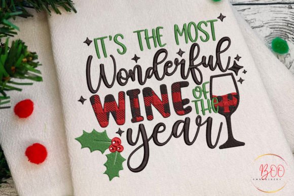 It's the Most Wonderful Wine of the Year Embroidery Review